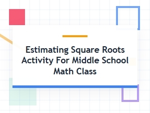 Approximation and Estimation Techniques for Square Roots